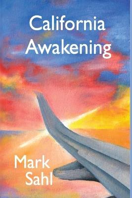 California Awakening - Mark Sahl - cover