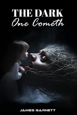 The Dark One Cometh - James Garnett - cover