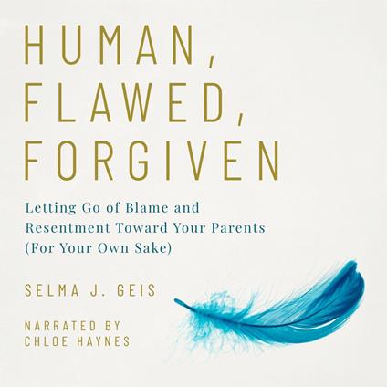 Human, Flawed, Forgiven