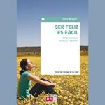 Ser feliz es fácil