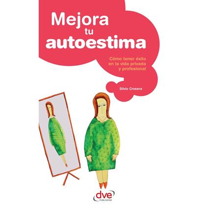 Mejora tu autoestima