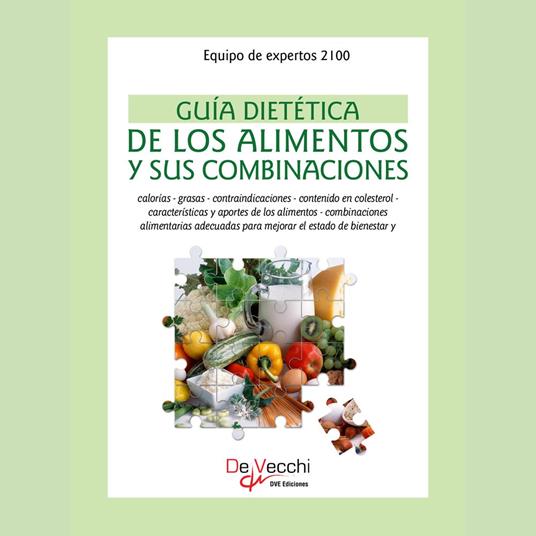 Guía dietética de los alimentos y sus combinaciones