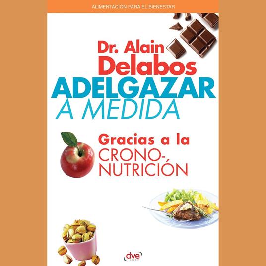 Adelgazar a medida gracias a la crononutrición