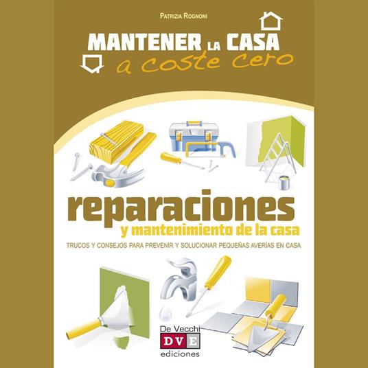 Reparaciones y mantenimiento de la casa