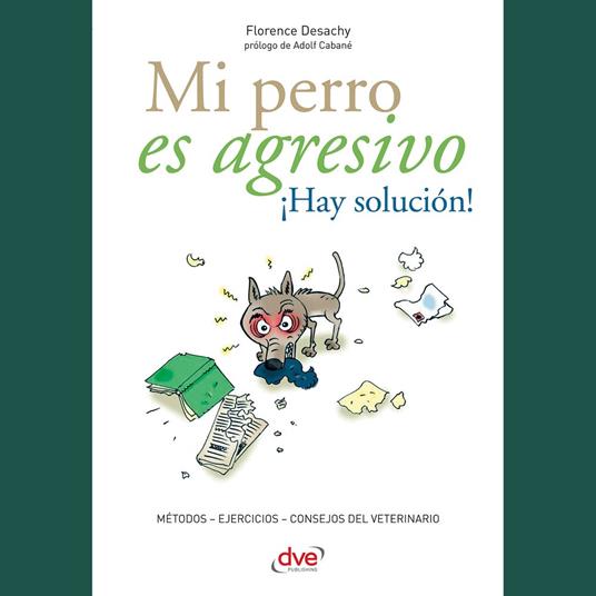 Mi perro es agresivo ¡Hay solución!