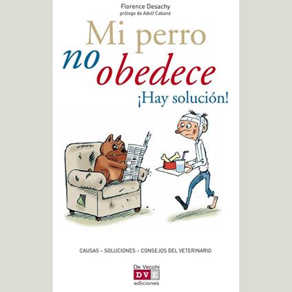 Mi perro no obedece ¡Hay solución!