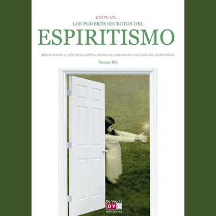 Entre en… los poderes del espiritismo