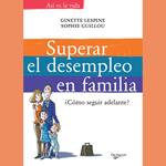 Superar el desempleo en familia