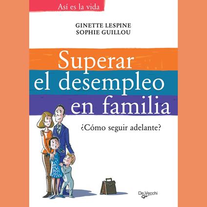 Superar el desempleo en familia