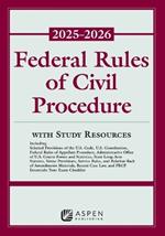Federal Rules of Civil Procedure 2025-2026: With Study Resources