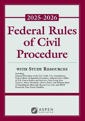 Federal Rules of Civil Procedure 2025-2026: With Study Resources - Thomas O Main - cover