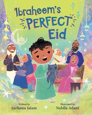 Ibraheem's Perfect Eid - Farhana Islam - cover