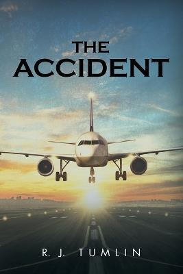 The Accident - R J Tumlin - cover