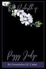 The Rebirth of Peggy Judge