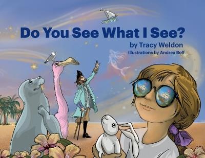 Do You See What I See? - Tracy Weldon - cover