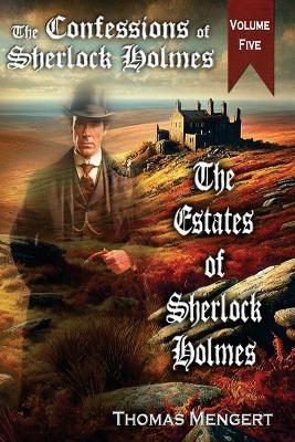 The Estates of Sherlock Holmes - Thomas Mengert - cover