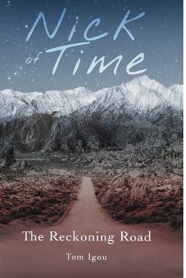 Nick of Time: The Reckoning Road - cover
