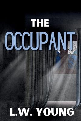 The Occupant - L W Young - cover