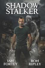 Shadow Stalker: Supernatural Suspense Thriller with Ghosts