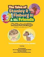 Tales of Stanley R. Finberg III and His Friends