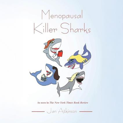 Menopausal Sharks