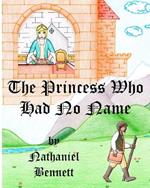 The Princess Who Had No Name
