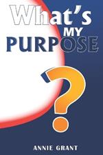 What's My Purpose