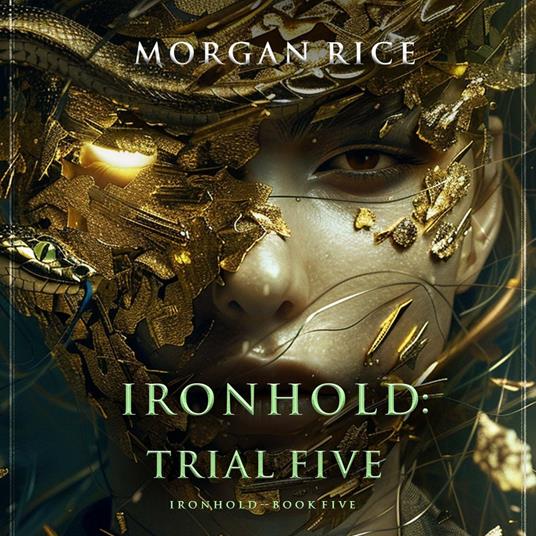 Ironhold: Trial Five (Book Five of the Ironhold Series)