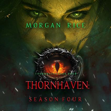 Thornhaven: Season Four (Book Four of the Thornhaven Series)