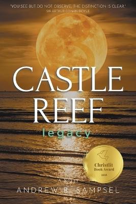 Castle Reef 3: legacy - Andrew B Sampsel - cover