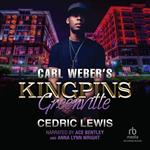 Carl Weber's Kingpins: Greenville