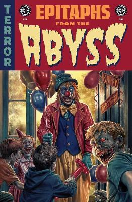 EC Epitaphs from the Abyss: Book One Library Edition - Amy Roy,Brian Azzarello,Chris Condon - cover