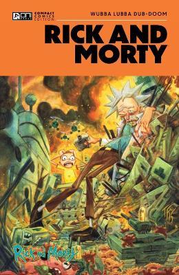 Rick and Morty Oni Compact Comics Edition:Wubba Lubba Dub-DOOM - Tom Fowler - cover