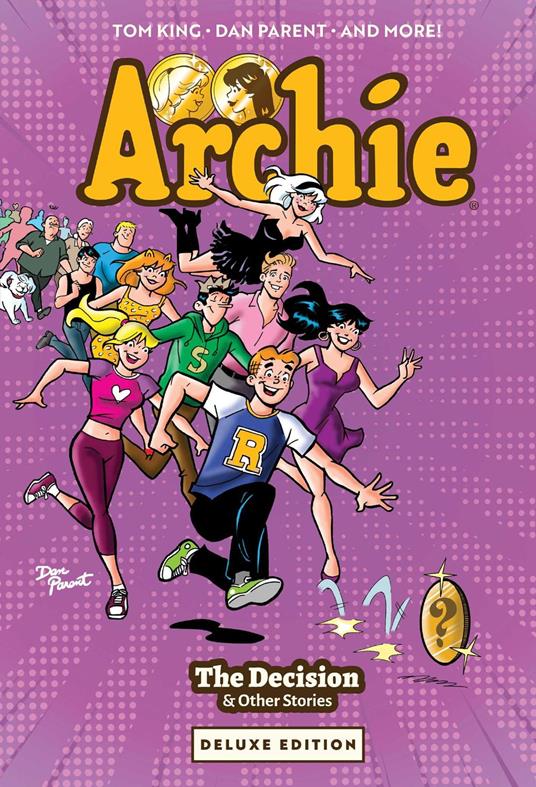 Archie: The Decision & Other Stories Deluxe Edition - Roberto Aguirre-Sacasa,Bob Bolling,Frank Doyle,George Gladir - ebook