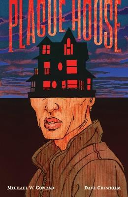 Plague House - Michael W. Conrad - cover