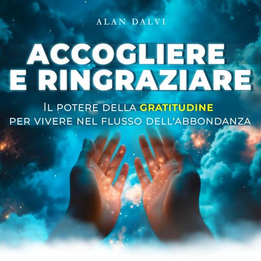 Accogliere e ringraziare