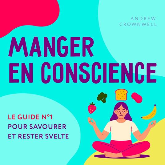 Manger en conscience