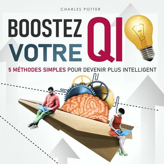 Boostez votre QI