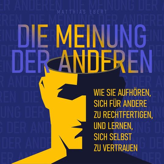 Die Meinung der Anderen