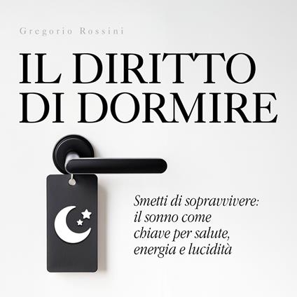 Il diritto di dormire
