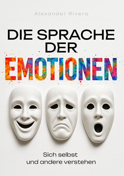 Die Sprache der Emotionen