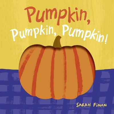 Pumpkin, Pumpkin, Pumpkin - Sarah Finan - cover