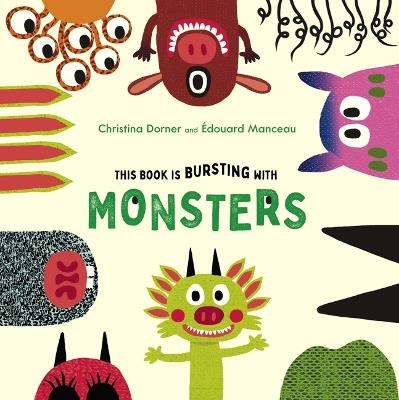 This Book Is Bursting with Monsters! - Christina Dorner - cover