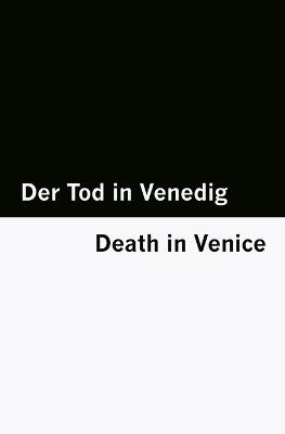 Der Tod in Venedig / Death in Venice [Bilingual Edition] - German & English - Thomas Mann - cover