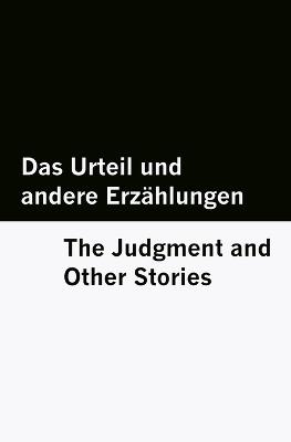 Das Urteil und andere Erzählungen / The Judgment and Other Stories [Bilingual Edition] - German & English - Franz Kafka - cover