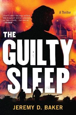 The Guilty Sleep - Jeremy D. Baker - cover
