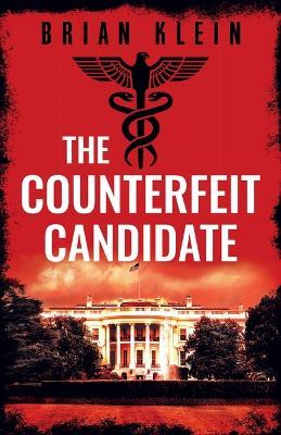 The Counterfeit Candidate - Brian Klein - cover