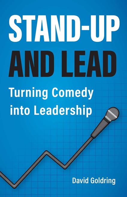 Stand-Up and Lead