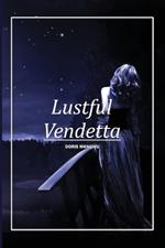 Lustful Vendetta