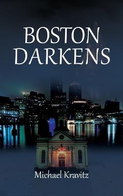 Boston Darkens - Michael Kravitz - cover